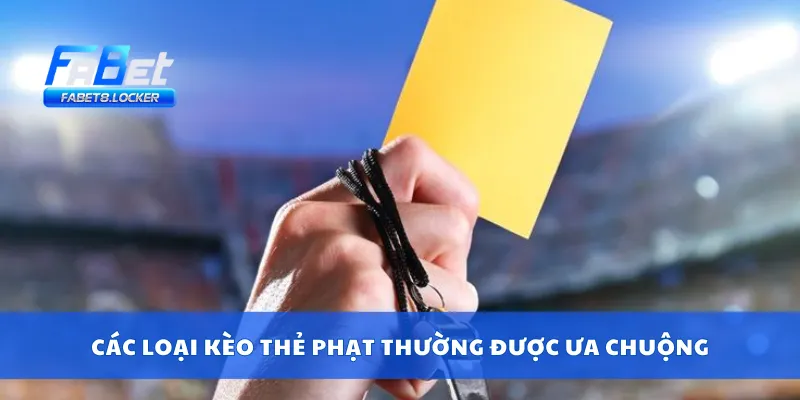 Kèo Thẻ Phạt – Bắt Kèo Thẻ Vàng, Thẻ Đỏ Chuẩn Từng Giây 2 Các loại kèo thẻ phạt thường được ưa chuộng