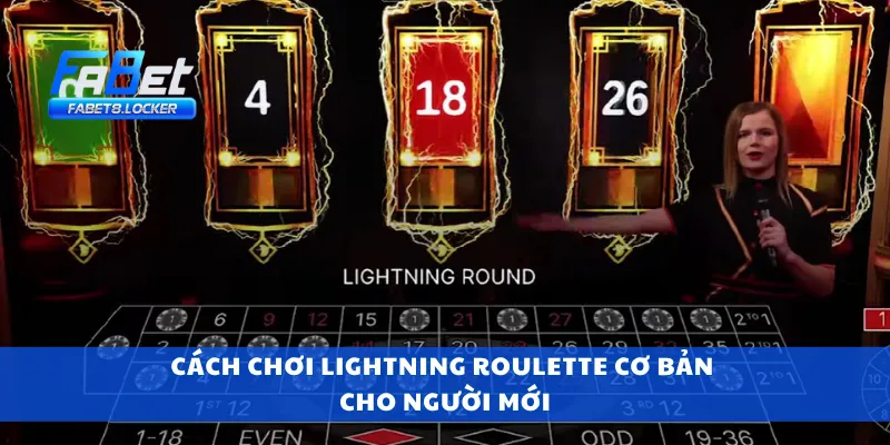 Lightning Roulette – Đặt Cược Chớp Nhoáng, Trúng To 3 Cách chơi Lightning Roulette cơ bản cho người mới